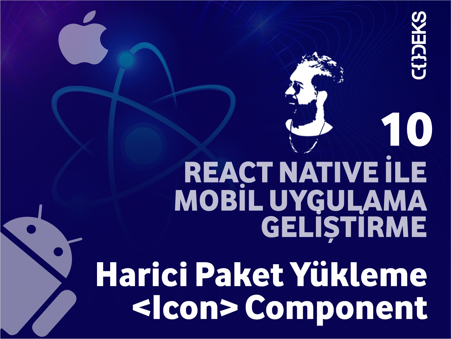 React Native İle Mobil Uygulama Geliştirme: Harici Paket Yükleme <Icon> Component